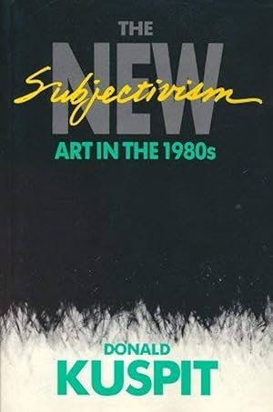 Seller image for New Subjectivism: Art in the 1980's for sale by primatexxt Buchversand