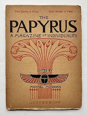 Bild des Verkufers fr The Papyrus: A Magazine of Individuality. New Series, Volume 1, Number 4, October 1907. zum Verkauf von George Ong Books
