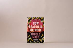 Seller image for How Beautiful We Were: Imbolo Mbue for sale by WeBuyBooks