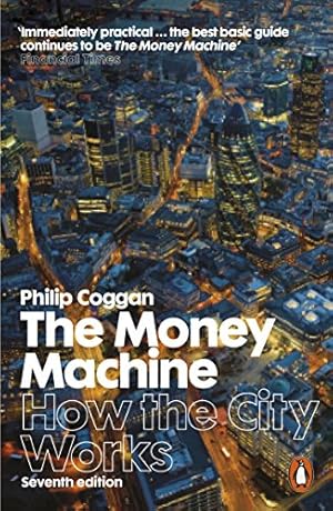 Immagine del venditore per The Money Machine: How the City Works venduto da WeBuyBooks 2