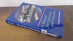 Seller image for CD-ROM Technology: A Manual for Librarians and Educators for sale by BoundlessBookstore