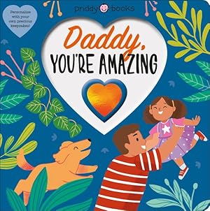 Imagen del vendedor de Daddy, You're Amazing a la venta por GreatBookPrices