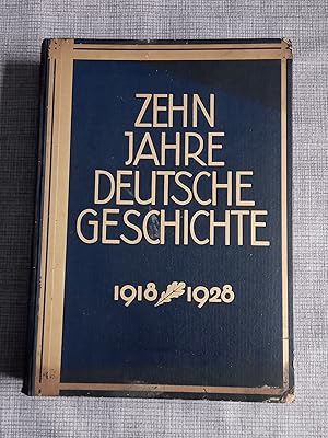 Zehn jahre deutsche geschichte 1918-1928