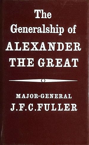 Seller image for The Generalship of Alexander the Great for sale by M Godding Books Ltd