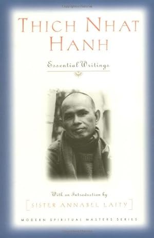 Image du vendeur pour Thich Nhat Hanh: Essential Writings (Modern Spiritual Masters Series) by Thich Nhat Hanh, Robert Ellsberg [Paperback ] mis en vente par booksXpress
