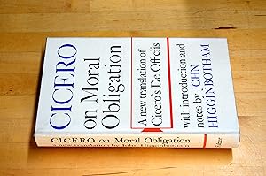 Seller image for Cicero On Moral Obligation for sale by HALCYON BOOKS