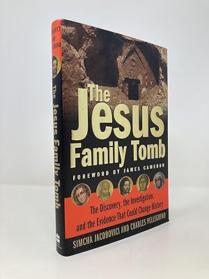 Seller image for The Jesus Family Tomb: The Discovery, the Investigation, and the Evidence That Could Change History for sale by Southampton Books