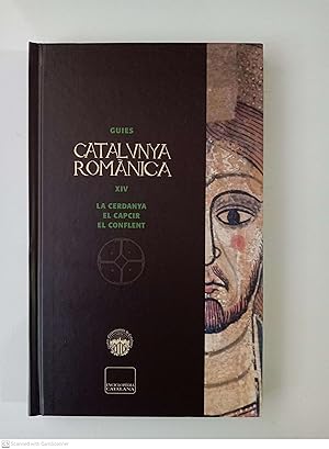 Guies Catalunya romànica. XIV: La Cerdanya, El Capcir, El Conflent