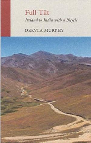 Seller image for Full Tilt: Ireland to India with a Bicycle by Dervla Murphy [Paperback ] for sale by booksXpress
