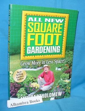 The All New Square Foot Gardening - Grow More in Less Space