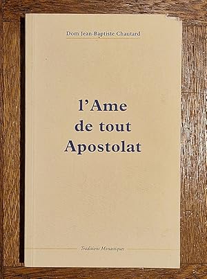 Image du vendeur pour L'me de tout apostolat. mis en vente par Librairie Pierre BRUNET