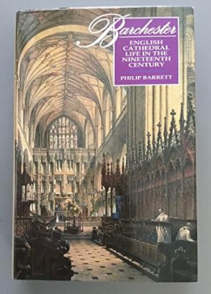 Bild des Verkufers fr Barchester: English Cathedral Life in the Nineteenth Century zum Verkauf von WeBuyBooks