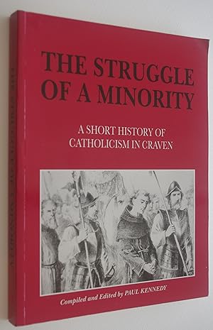 The Struggle of a Minority: A Short History of Catholicism in Craven