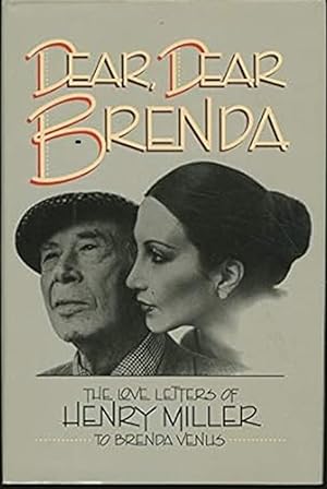 Imagen del vendedor de Dear, Dear Brenda: The Love Letters of Henry Miller to Brenda Venus a la venta por Friends of Johnson County Library