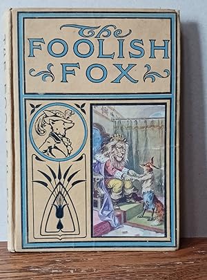 The Foolish Fox And Other Stories