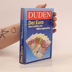 Immagine del venditore per Duden. Der Euro. Das Lexikon zur Whrungsunion venduto da Bookbot