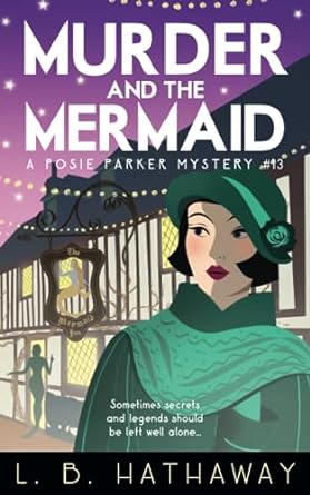 Seller image for Murder and the Mermaid: An utterly gripping 1920s historical cozy mystery (The Posie Parker Mystery Series) for sale by Bulk Book Warehouse