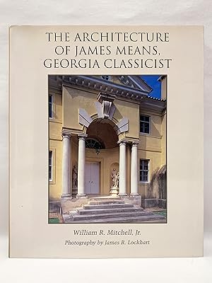 The Architecture of James Means, Georgia Classicist