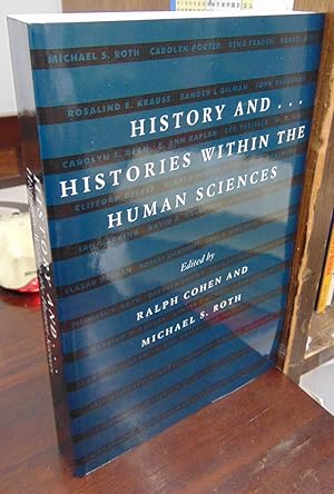 Immagine del venditore per History and. Histories Within the Human Sciences venduto da Atlantic Bookshop