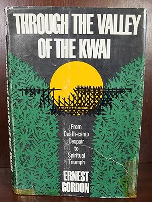 Through The Valley of The Kwai