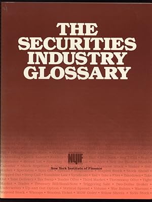 Imagen del vendedor de 1986 PB The Securities Industry Glossary by New York Institute Of Finance [Other Contributor] a la venta por Miki Store