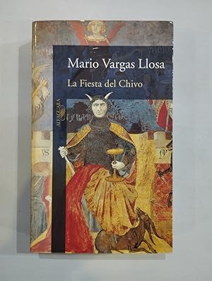Seller image for La Fiesta del Chivo for sale by Saturnlia Llibreria