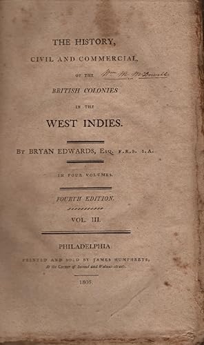 The History, Civil and Commercial of the British Colonies in the West Indies. Volume III