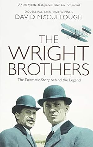 Imagen del vendedor de The Wright Brothers: The Dramatic Story-Behind-the-Story: The Dramatic Story Behind the Legend a la venta por WeBuyBooks