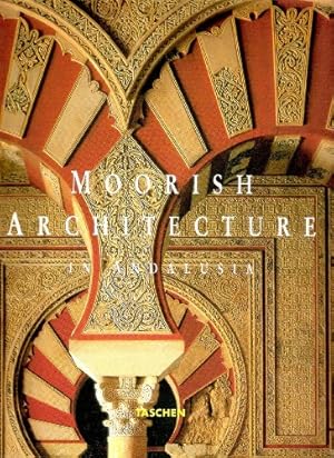 Seller image for Moorish Architecture in Andalusia for sale by WeBuyBooks
