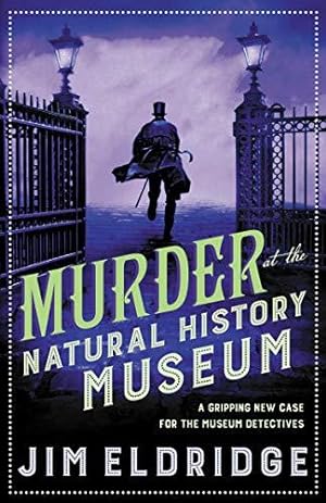 Seller image for Murder at the Natural History Museum: The thrilling historical whodunnit (Museum Mysteries): 5 for sale by WeBuyBooks