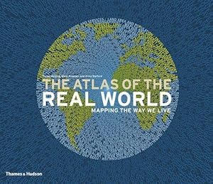 Bild des Verkufers fr The Atlas of the Real World: Mapping the Way we Live zum Verkauf von WeBuyBooks