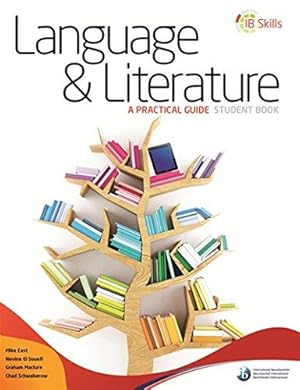 Bild des Verkufers fr IB Skills: Language and Literature - A Practical Guide zum Verkauf von WeBuyBooks