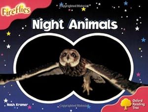 Bild des Verkufers fr Oxford Reading Tree: Level 4: Fireflies: Night Animals (Fireflies Non-Fiction) zum Verkauf von WeBuyBooks