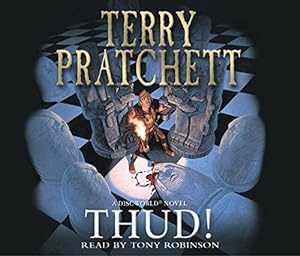 Image du vendeur pour Thud!: (Discworld Novel 34) (Discworld Novels) mis en vente par WeBuyBooks