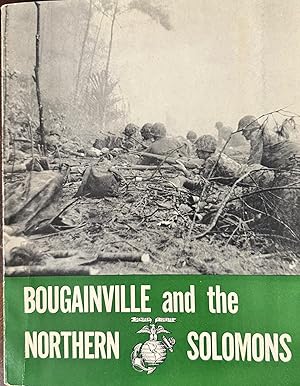 Bougainville and the Northern Solomons (Marine Corps Monographs)