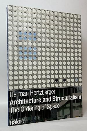 Bild des Verkufers fr Architecture and Structuralism: The Ordering of Space zum Verkauf von Stephen Peterson, Bookseller