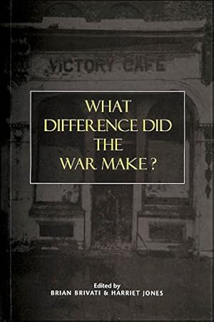 Bild des Verkufers fr What Difference Did the War Make? (Themes in Contemporary British History S.) zum Verkauf von WeBuyBooks