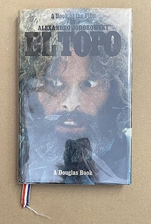 El Topo: A Book of the Film by Alexandro Jodorowsky