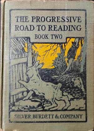 The Progressive Road to Reading: Book Two