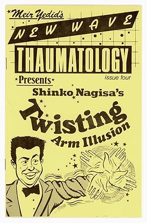 Seller image for Shinko Nagisa's Twisting Arm Illusion for sale by Quicker than the Eye