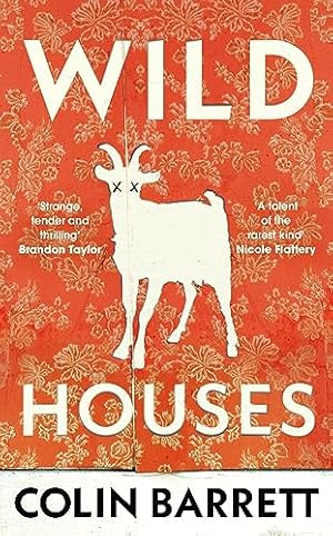 Bild des Verkufers fr Wild Houses: One of the Observer's Debut Novels of 2024 zum Verkauf von WeBuyBooks