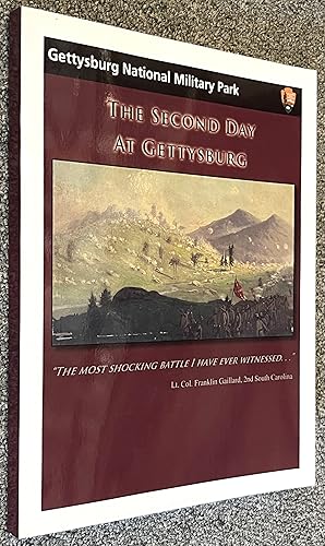 Bild des Verkufers fr The Second Day At Gettysburg : the Most Shocking Battle I Have Ever Witnessed: [Papers Gettysburg National Military Park Seminar. ] zum Verkauf von DogStar Books