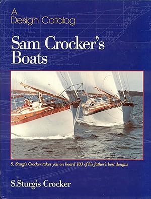 Seller image for Sam Crocker's Boats (A Design Catalog) for sale by Bookmarc's