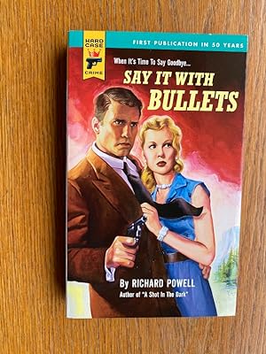 Say It With Bullets # HCC-018