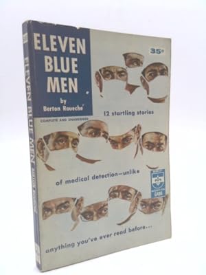 Seller image for Eleven Blue Men: 12 Startling Stories of Medical Detection- Unlike Anything You've Read Before. for sale by ThriftBooksVintage
