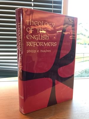 Theology of the English Reformers