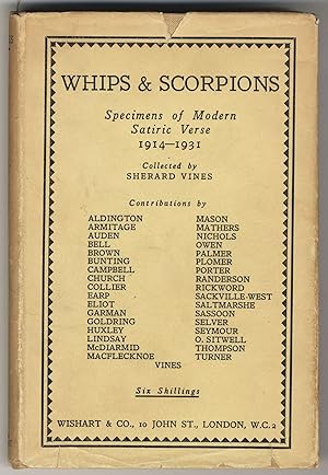 WHIPS & SCORPIONS SPECIMENS OF MODERN SATIRICAL VERSE 1914-1931