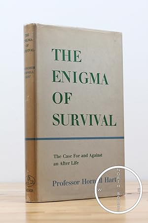 The Enigma of Survival: The Case For and Against an After Life