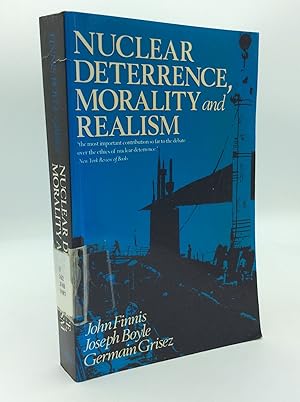 Seller image for NUCLEAR DETERRENCE, MORALITY AND REALISM for sale by Kubik Fine Books Ltd., ABAA
