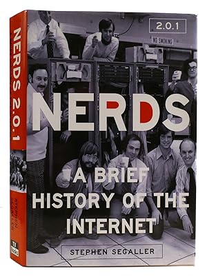 Seller image for NERDS 2.0.1 A Brief History of the Internet for sale by Rare Book Cellar